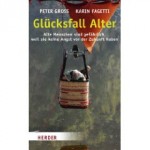 Glücksfall Altern
